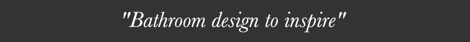 Bathroom design to inspire